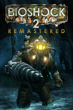 BioShock™ 2 Remastered - BioShock 2 Remastered